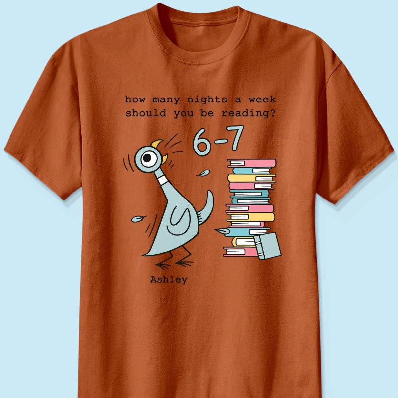 How Many Nights A Week Should You Be Reading 6-7 - Personalized Shirt - Pigeon Elephant Piggie Children's Books Sweatshirt, Teacher Six Seven 67 - Image 26
