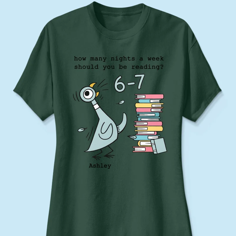 How Many Nights A Week Should You Be Reading 6-7 - Personalized Shirt - Pigeon Elephant Piggie Children's Books Sweatshirt, Teacher Six Seven 67 - Image 31