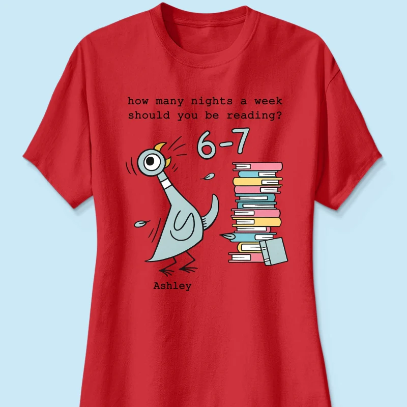 How Many Nights A Week Should You Be Reading 6-7 - Personalized Shirt - Pigeon Elephant Piggie Children's Books Sweatshirt, Teacher Six Seven 67 - Image 33