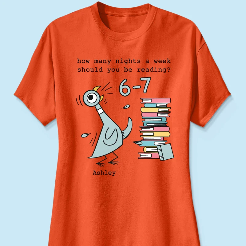 How Many Nights A Week Should You Be Reading 6-7 - Personalized Shirt - Pigeon Elephant Piggie Children's Books Sweatshirt, Teacher Six Seven 67 - Image 34