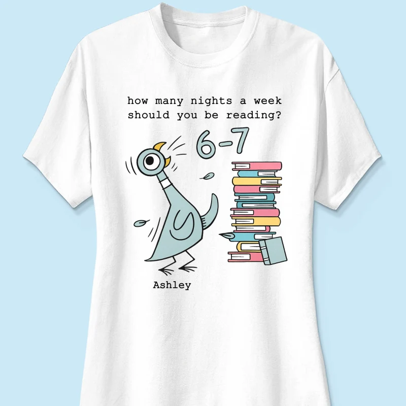 How Many Nights A Week Should You Be Reading 6-7 - Personalized Shirt - Pigeon Elephant Piggie Children's Books Sweatshirt, Teacher Six Seven 67 - Image 35