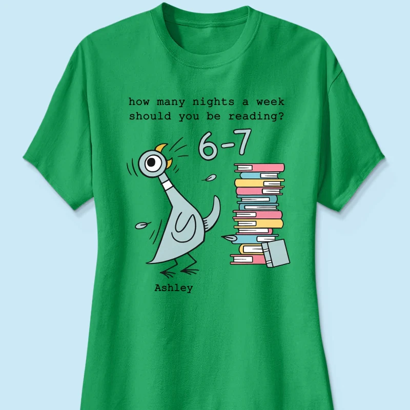 How Many Nights A Week Should You Be Reading 6-7 - Personalized Shirt - Pigeon Elephant Piggie Children's Books Sweatshirt, Teacher Six Seven 67 - Image 40