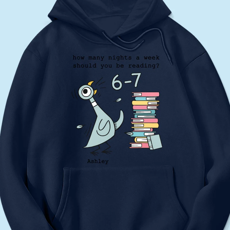 How Many Nights A Week Should You Be Reading 6-7 - Personalized Shirt - Pigeon Elephant Piggie Children's Books Sweatshirt, Teacher Six Seven 67 - Image 42