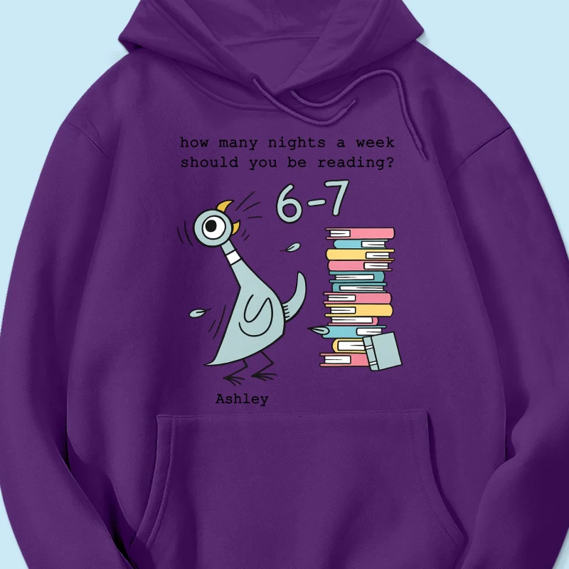 How Many Nights A Week Should You Be Reading 6-7 - Personalized Shirt - Pigeon Elephant Piggie Children's Books Sweatshirt, Teacher Six Seven 67 - Image 44