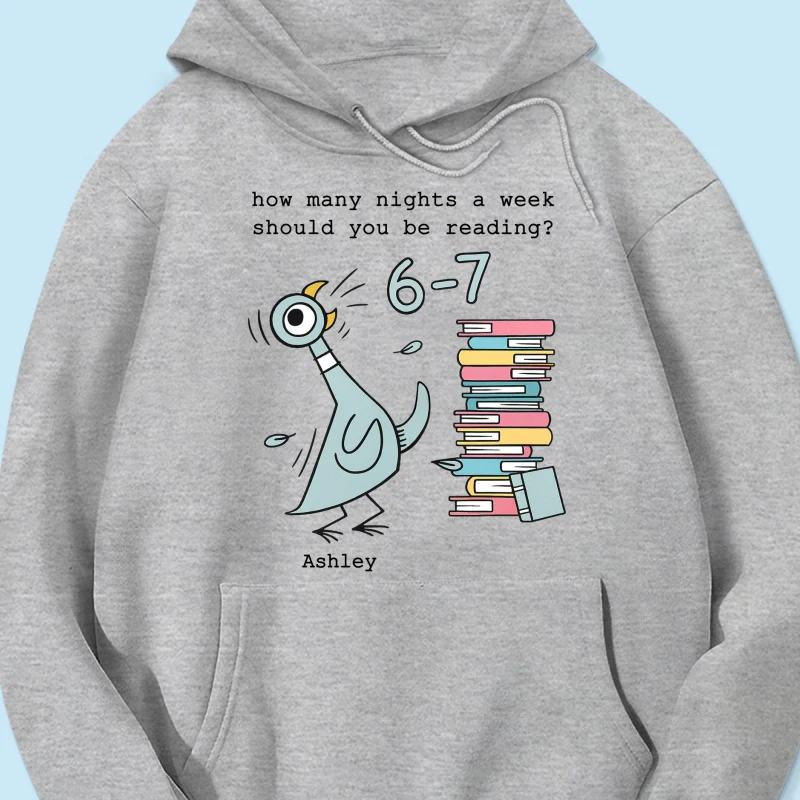 How Many Nights A Week Should You Be Reading 6-7 - Personalized Shirt - Pigeon Elephant Piggie Children's Books Sweatshirt, Teacher Six Seven 67 - Image 50