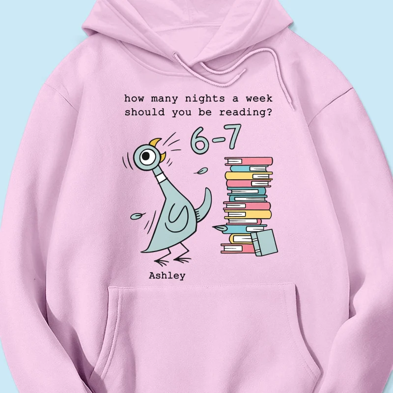 How Many Nights A Week Should You Be Reading 6-7 - Personalized Shirt - Pigeon Elephant Piggie Children's Books Sweatshirt, Teacher Six Seven 67 - Image 51