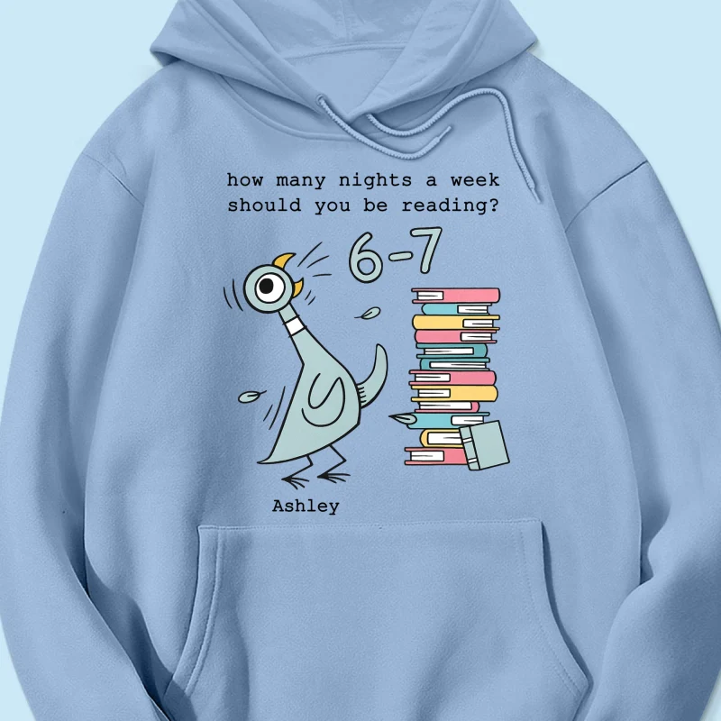 How Many Nights A Week Should You Be Reading 6-7 - Personalized Shirt - Pigeon Elephant Piggie Children's Books Sweatshirt, Teacher Six Seven 67 - Image 52