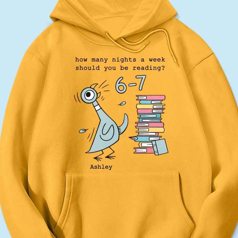 How Many Nights A Week Should You Be Reading 6-7 - Personalized Shirt - Pigeon Elephant Piggie Children's Books Sweatshirt, Teacher Six Seven 67 - Image 53