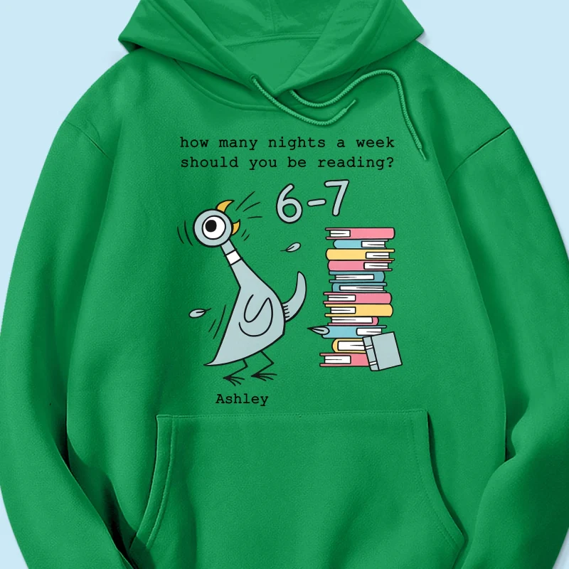How Many Nights A Week Should You Be Reading 6-7 - Personalized Shirt - Pigeon Elephant Piggie Children's Books Sweatshirt, Teacher Six Seven 67 - Image 54