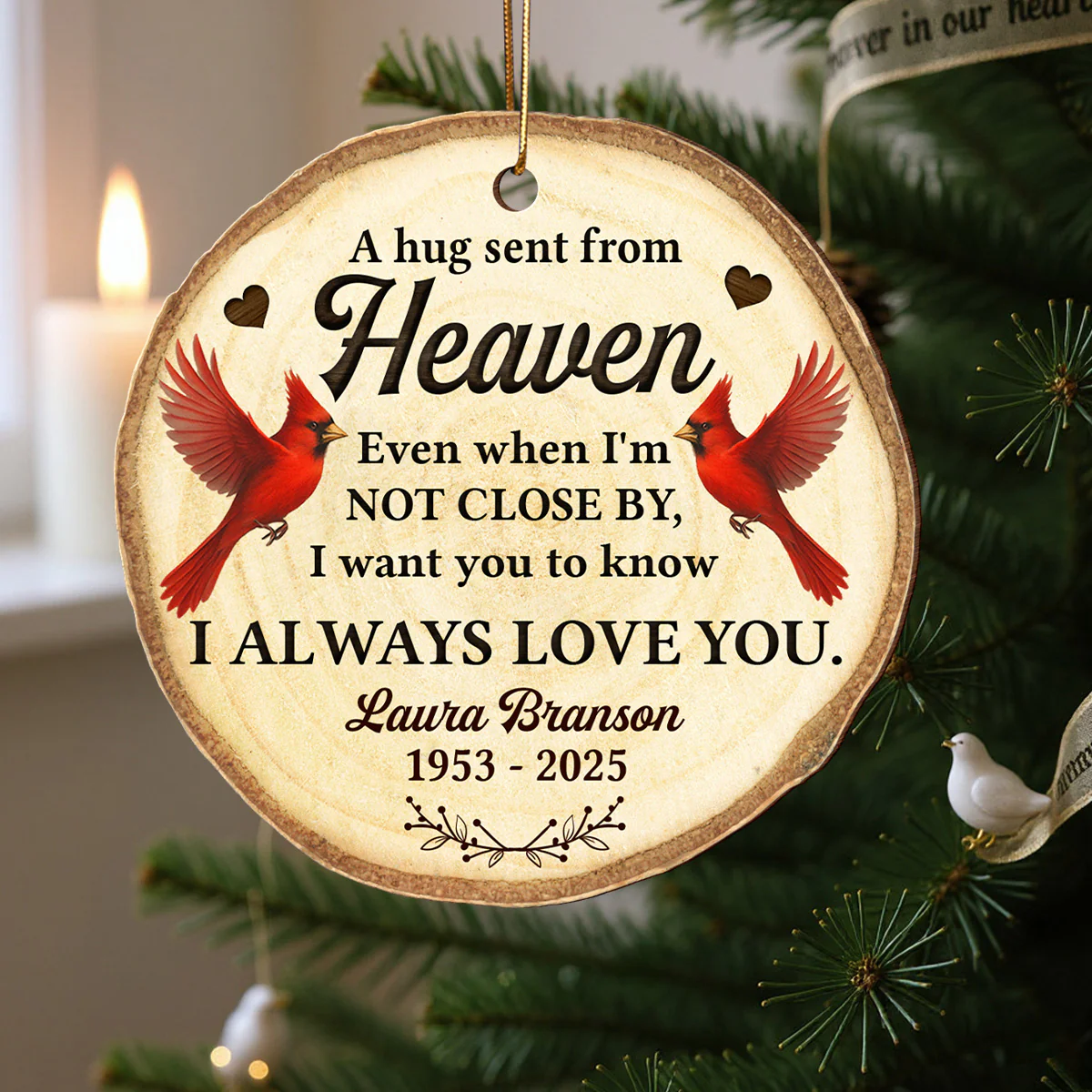 Hug Sent From Heaven Cardinal - Personalized Wooden Ornament - Sympathy Gift Memorial Keepsake - Image 4
