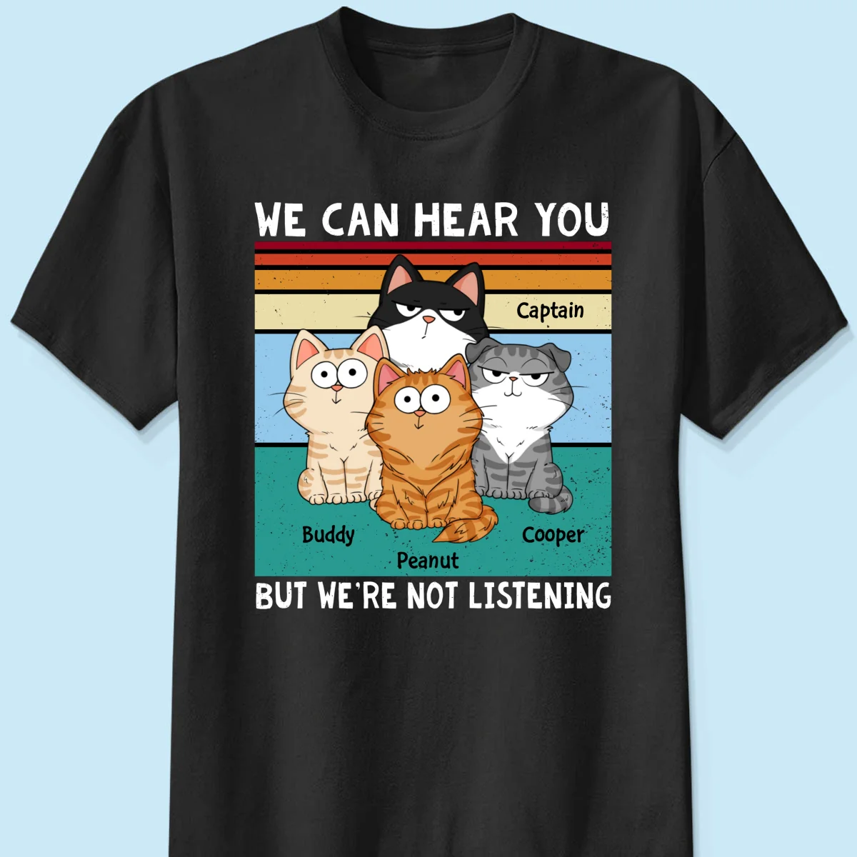 I Can Hear You But I‘m Not Listening Funny Cats Expressions Personalized Shirt - Image 5