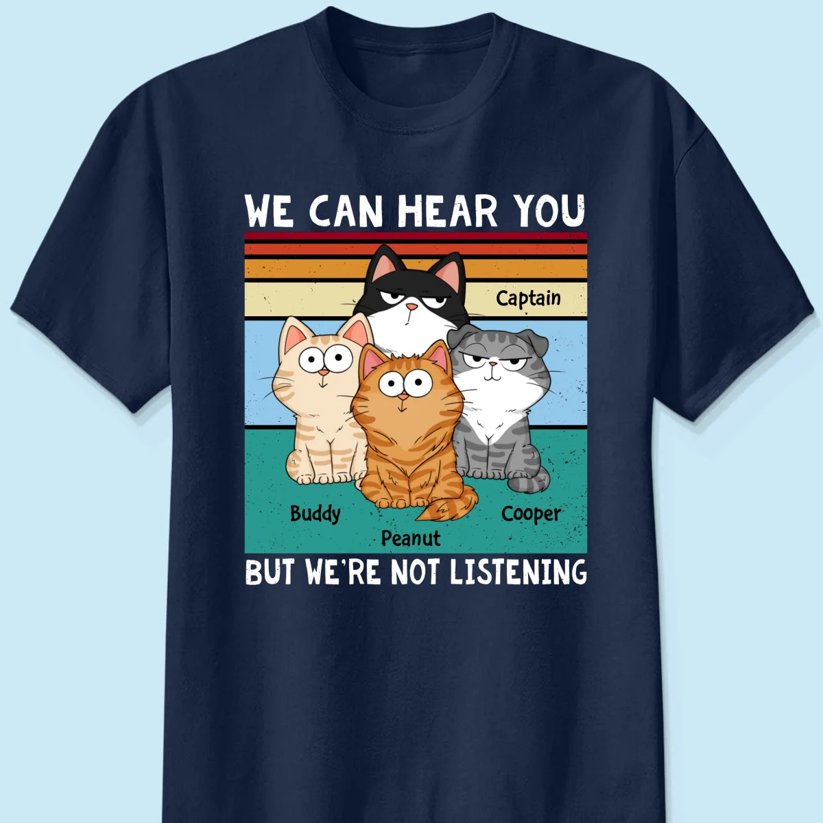 I Can Hear You But I‘m Not Listening Funny Cats Expressions Personalized Shirt - Image 6