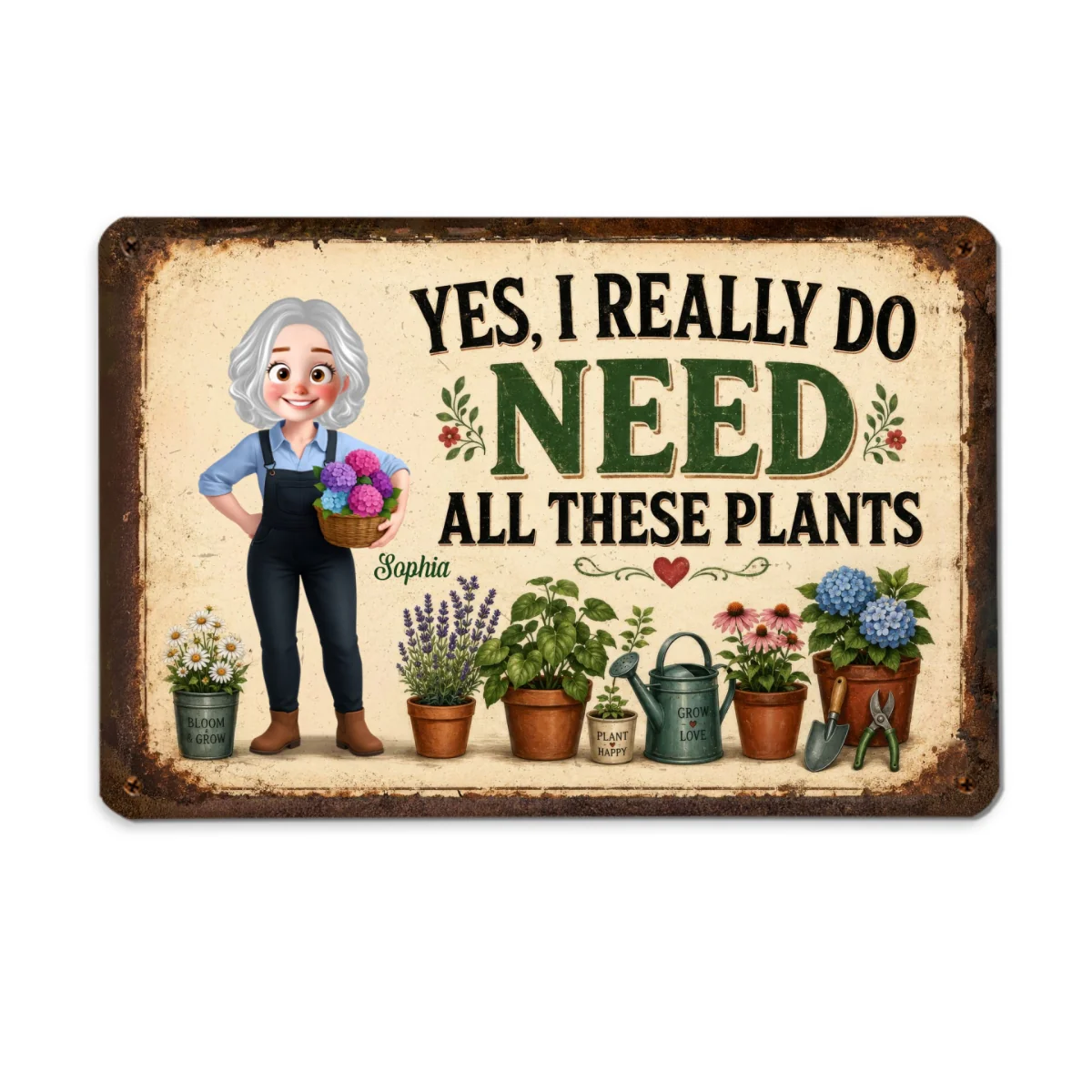 I Do Need All These Plants Gardening Girl - Personalized Garden Metal Sign - Home Garden Greenhouse Outdoor Decor - Image 10