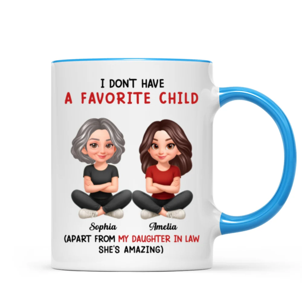 I Don't Have a Favorite Child - Personalized Mug - Christmas Gift for Daughter-in-Law - Image 10