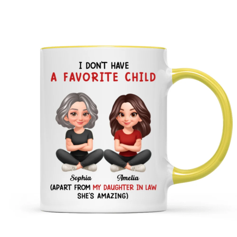 I Don't Have a Favorite Child - Personalized Mug - Christmas Gift for Daughter-in-Law - Image 14