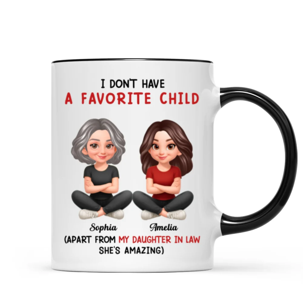 I Don't Have a Favorite Child - Personalized Mug - Christmas Gift for Daughter-in-Law - Image 7