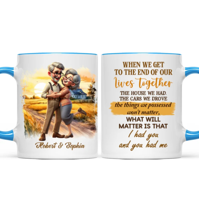 I Had You And You Had Me Happy Old Couple Personalized Mug, Anniversary For Him, For Her, Husband, Wife - Image 14