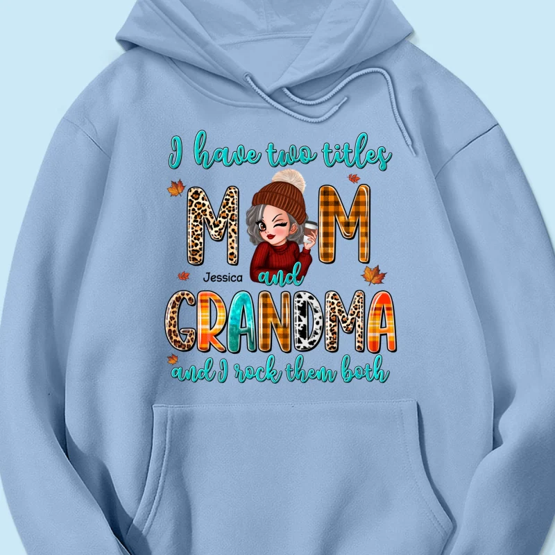 I Have Two Titles Mom Grandma Fall Season Personalized Shirt - Image 18