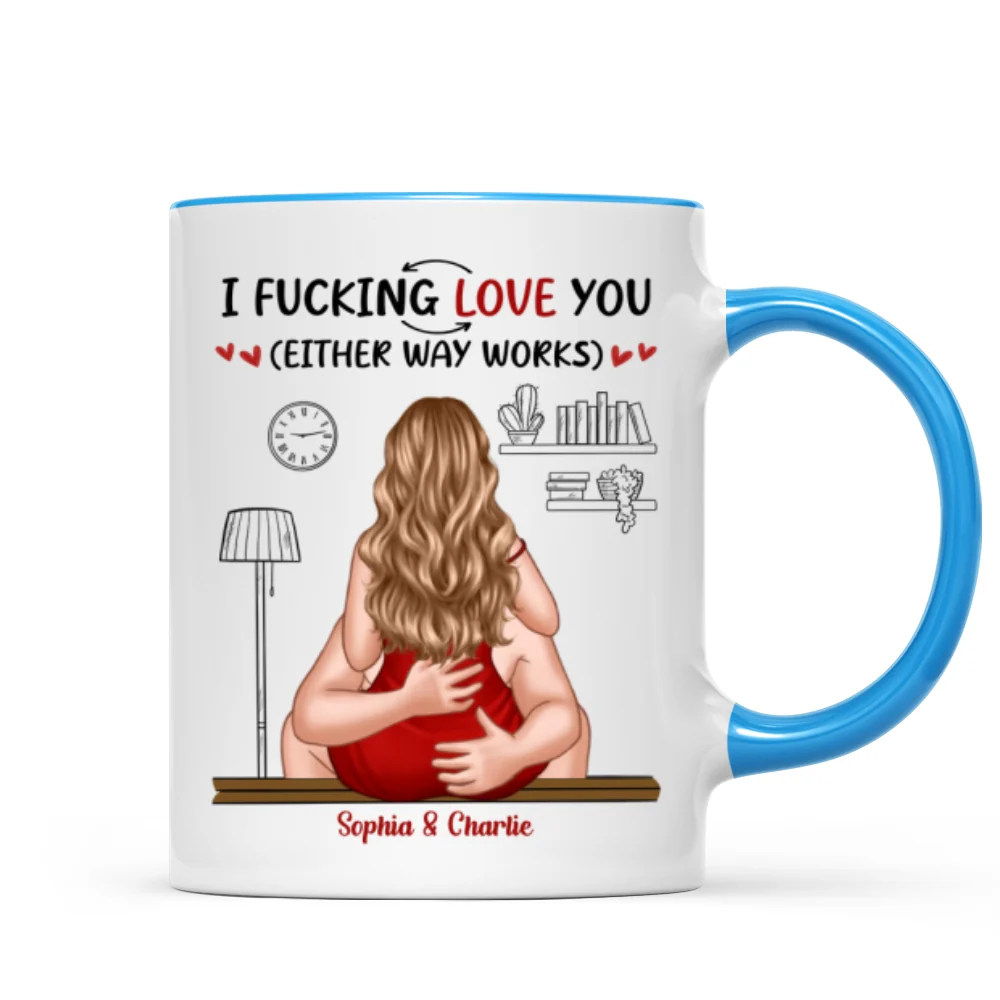 I Love You Either Way Inappropriate Couple Kissing - Personalized Mug - Funny Gift For Partner Gift For Her Gift For Him - Image 10