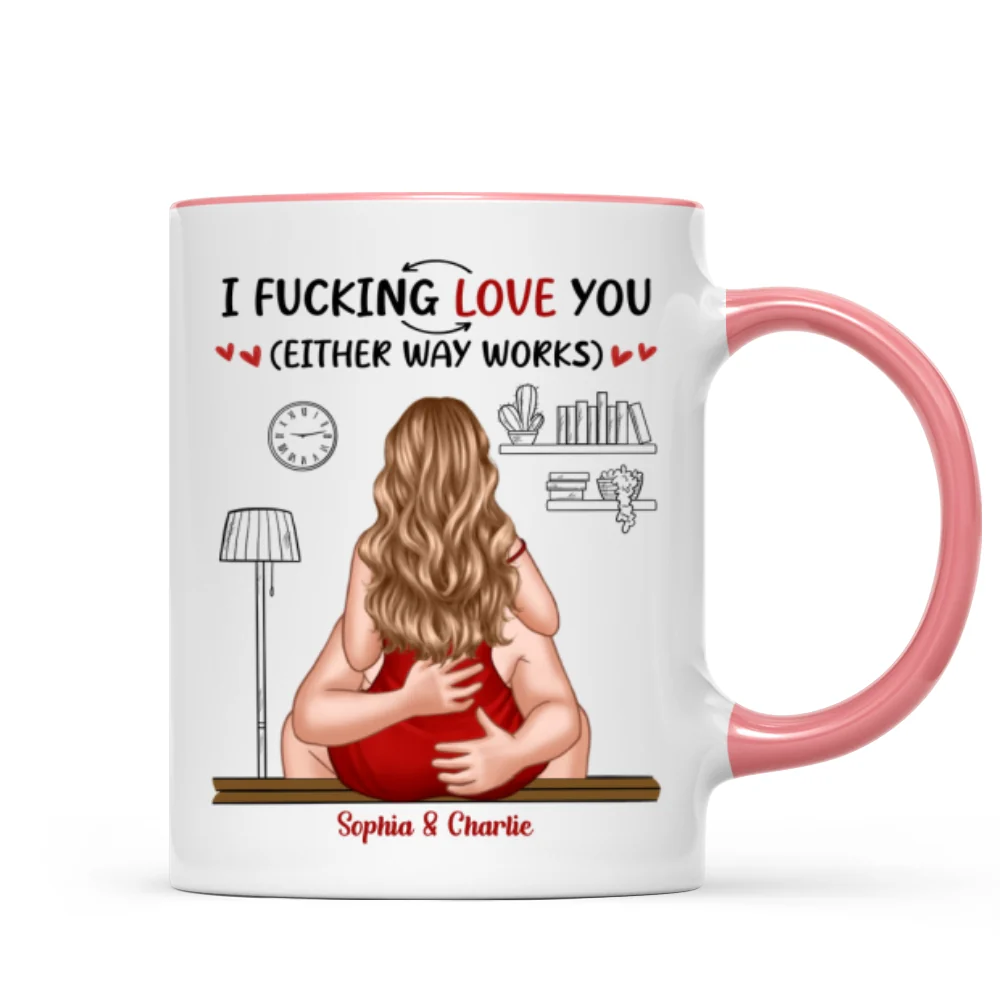I Love You Either Way Inappropriate Couple Kissing - Personalized Mug - Funny Gift For Partner Gift For Her Gift For Him - Image 11