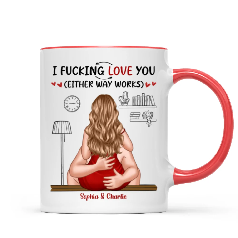 I Love You Either Way Inappropriate Couple Kissing - Personalized Mug - Funny Gift For Partner Gift For Her Gift For Him - Image 9