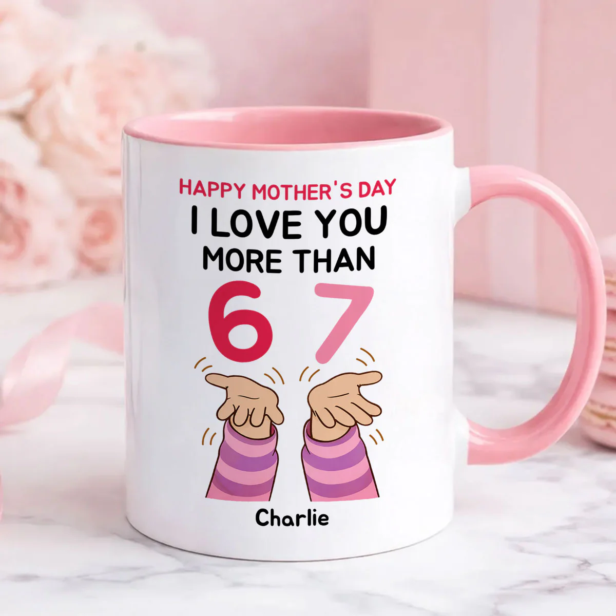 I Love You More Than 6 7 - Personalized Mug - Mother's Day Gift for Mom, Wife - Image 4