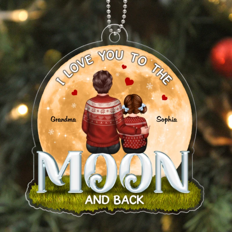I Love You To The Moon And Back Big Moon Grandma Grandkid Personalized Acrylic Ornament - Image 5