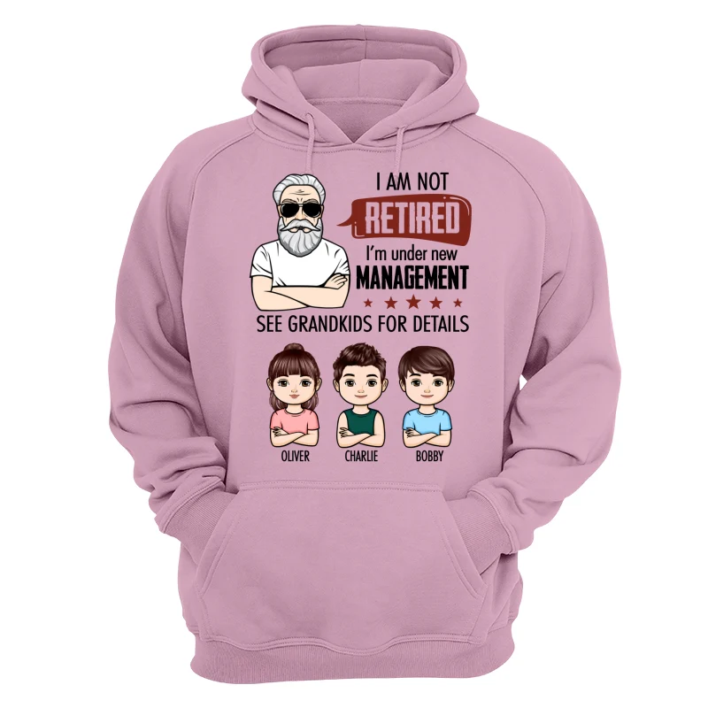 I‘m Not Retired Grandpa Grandkids Personalized Shirt - Image 15