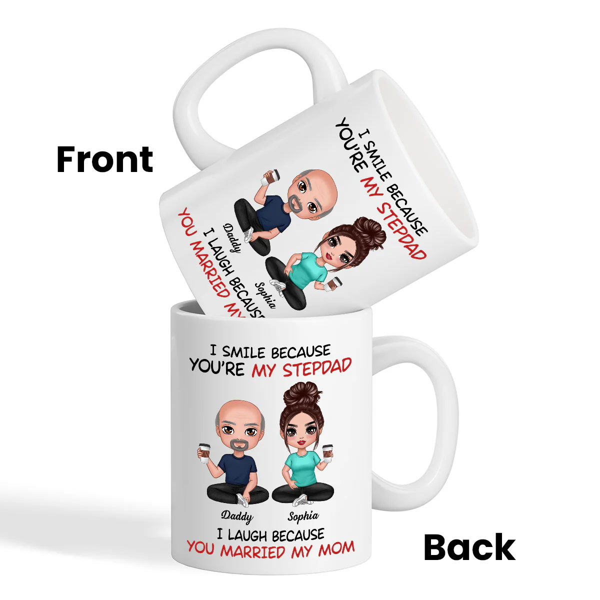 I Smile Because You‘re My Stepdad Personalized Mug - Image 3