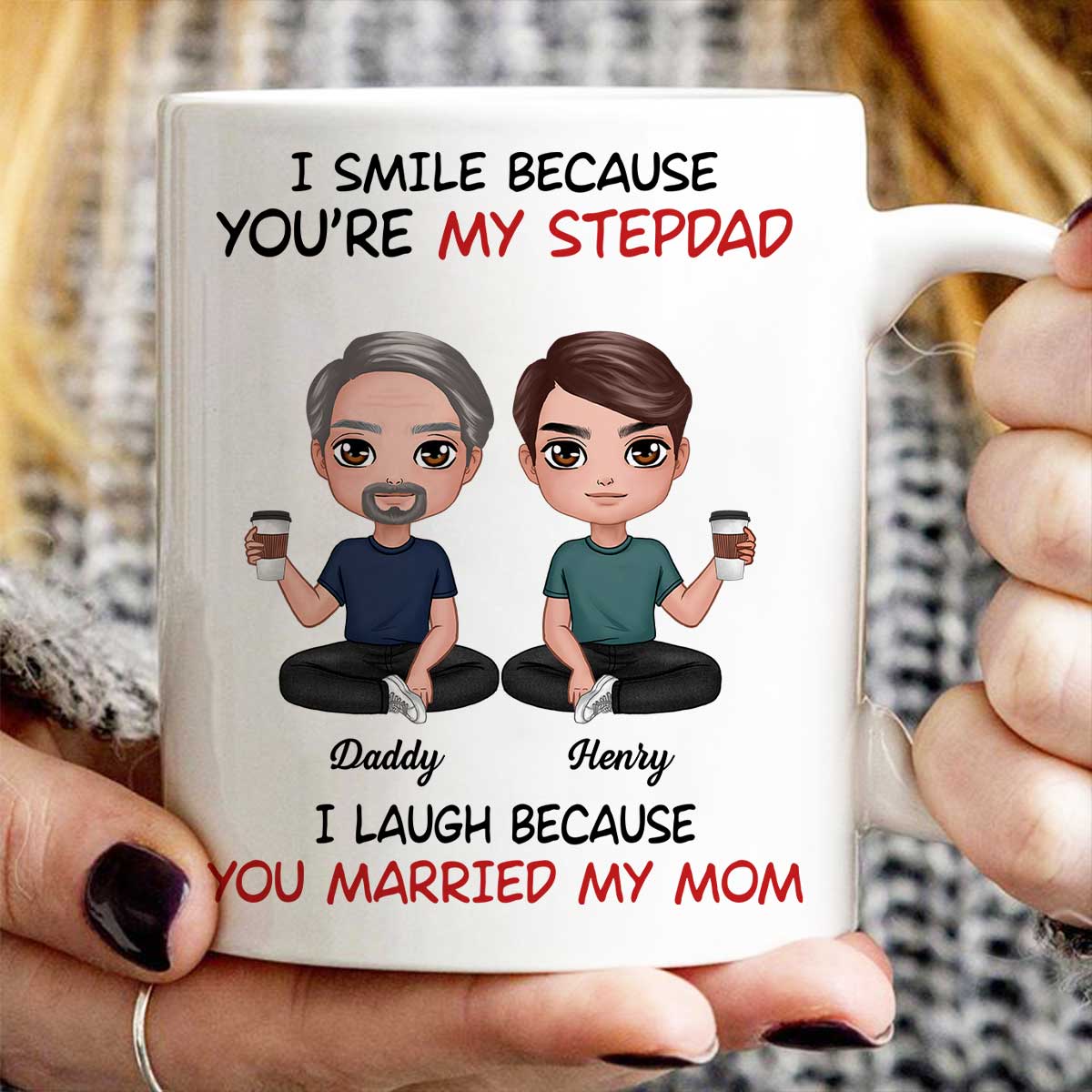 I Smile Because You‘re My Stepdad Personalized Mug - Image 6