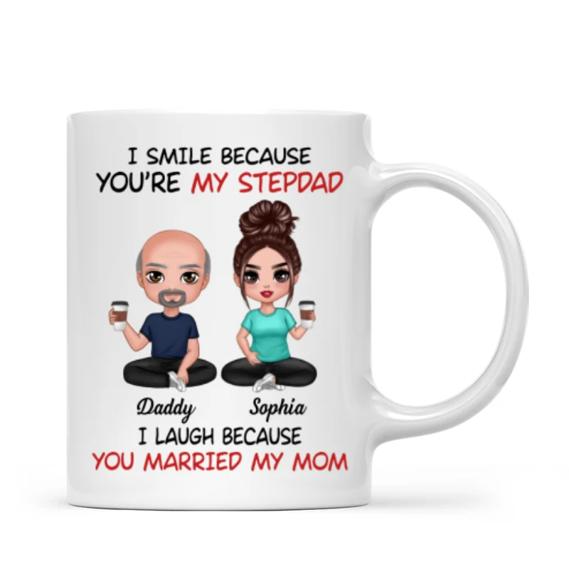 I Smile Because You‘re My Stepdad Personalized Mug - Image 7