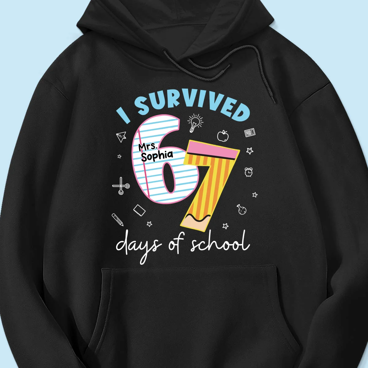 I Survived 67 Days Of School 2025 Slang - Personalized Shirt - Funny Christmas Gift For Teachers - Image 34