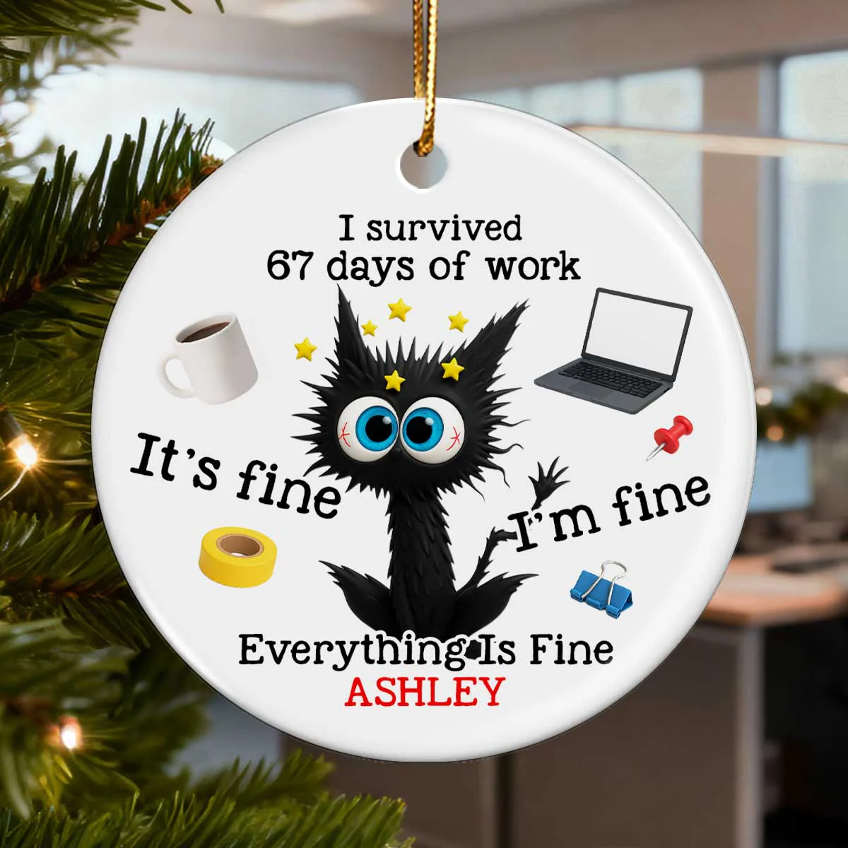 I Survived 67 Days Of Work Funny Cat - Personalized Ceramic Ornament - Custom Employee Gift Exchange, White Elephant Gift - Image 5