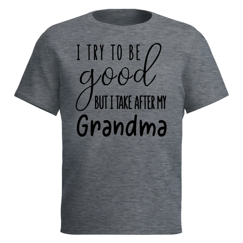 I Try To Be Good But I Take After My Grandma Shirt For Kid - Image 11