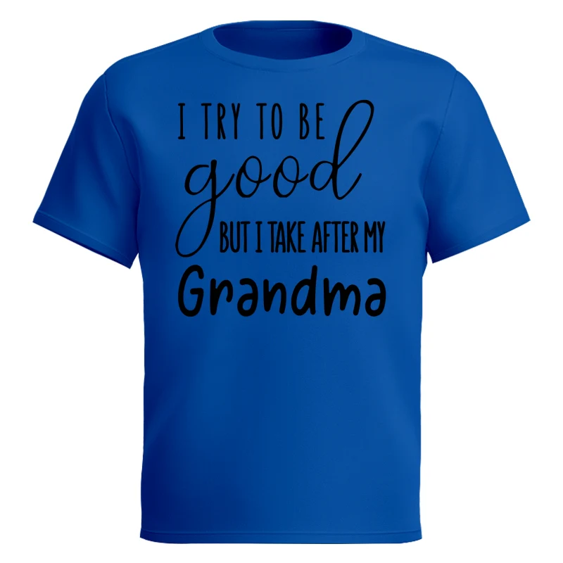 I Try To Be Good But I Take After My Grandma Shirt For Kid - Image 13