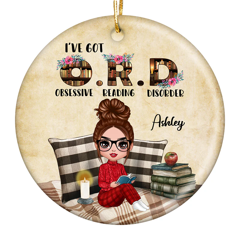 I‘ve Got Obsessive Reading Disorder Personalized Circle Ornament