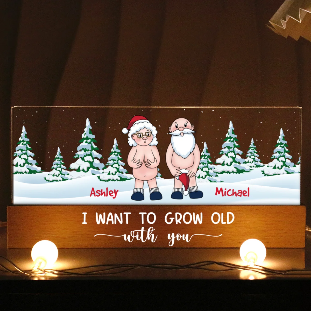 I Want To Grow Old With You Funny Christmas Couple Personalized Acrylic Block LED Night Light - Image 11