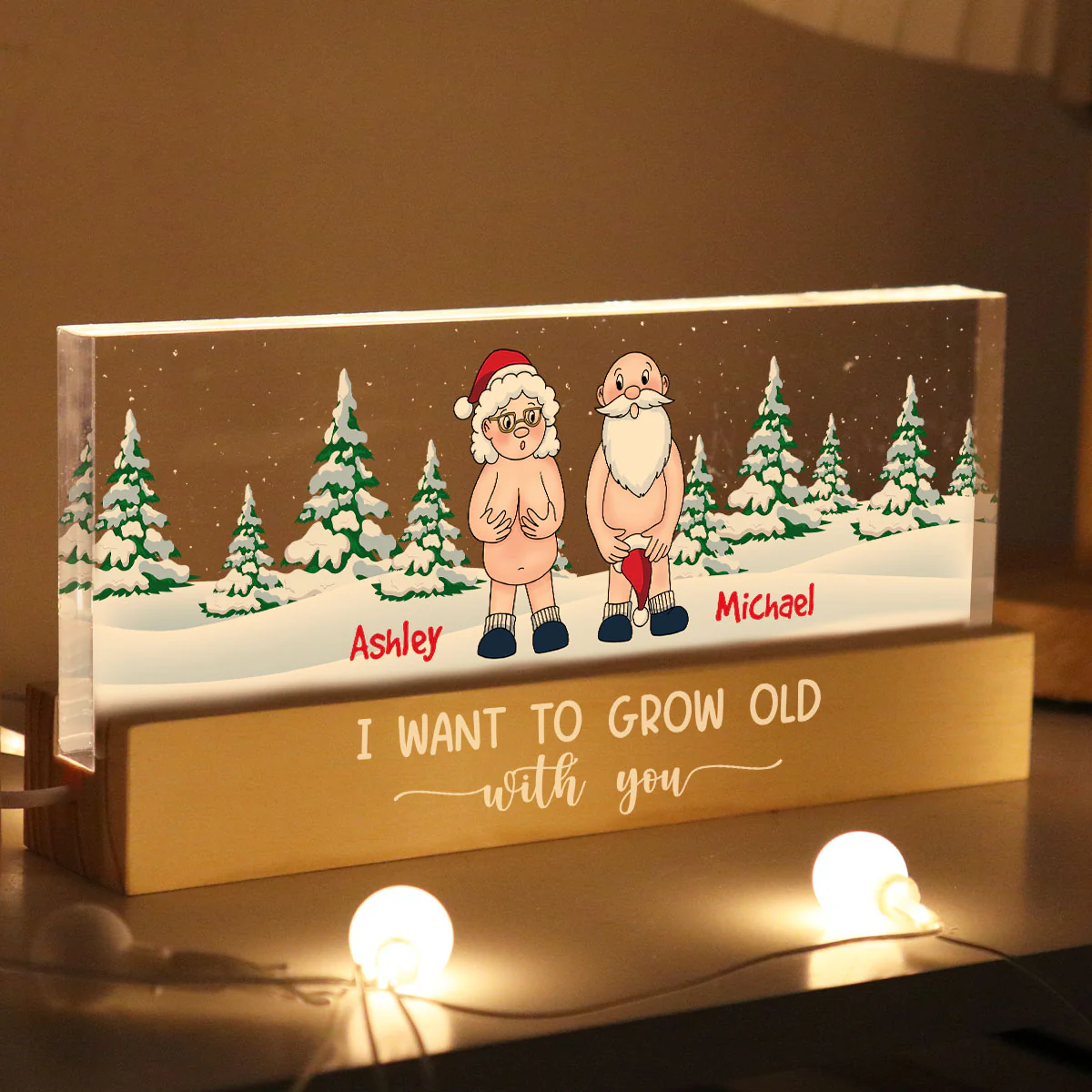 I Want To Grow Old With You Funny Christmas Couple Personalized Acrylic Block LED Night Light - Image 4