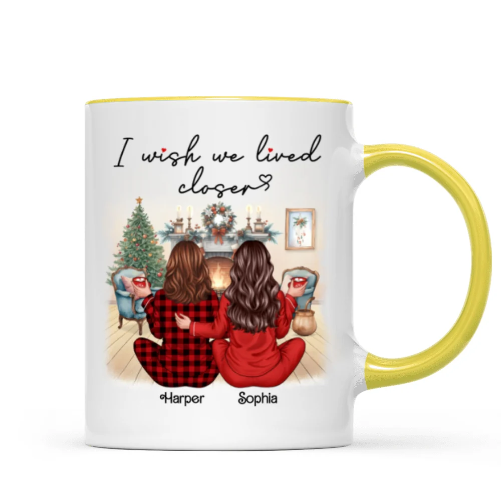 I Wish We Lived Closer Back View Pajamas Besties Personalized Mug, Christmas Gift For Besties, Best Friends - Image 16