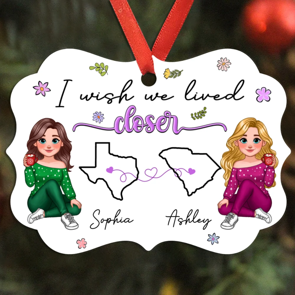 I Wish We Lived Closer Long Distance Animated Besties Personalized Aluminum Ornament, Christmas Gift For Best Friends - Image 9