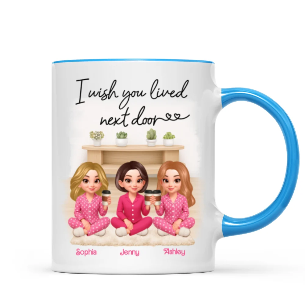 I Wish You Lived Next Door Best Friends - Personalized Mug - Christmas Gift for Besties - Image 12