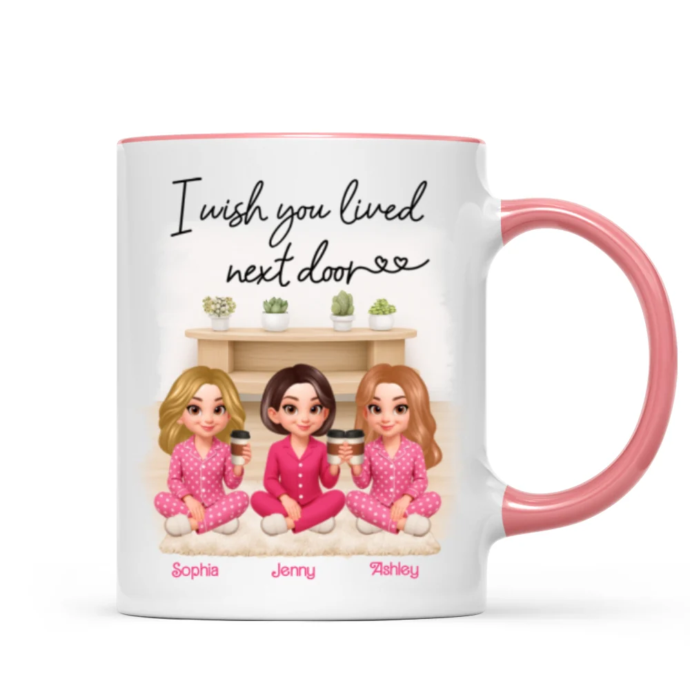 I Wish You Lived Next Door Best Friends - Personalized Mug - Christmas Gift for Besties - Image 13