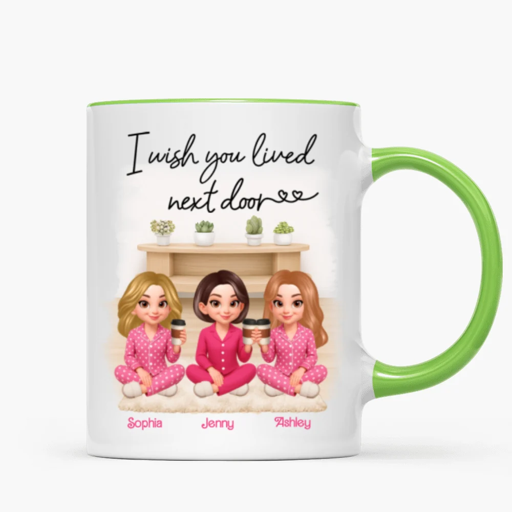 I Wish You Lived Next Door Best Friends - Personalized Mug - Christmas Gift for Besties - Image 14