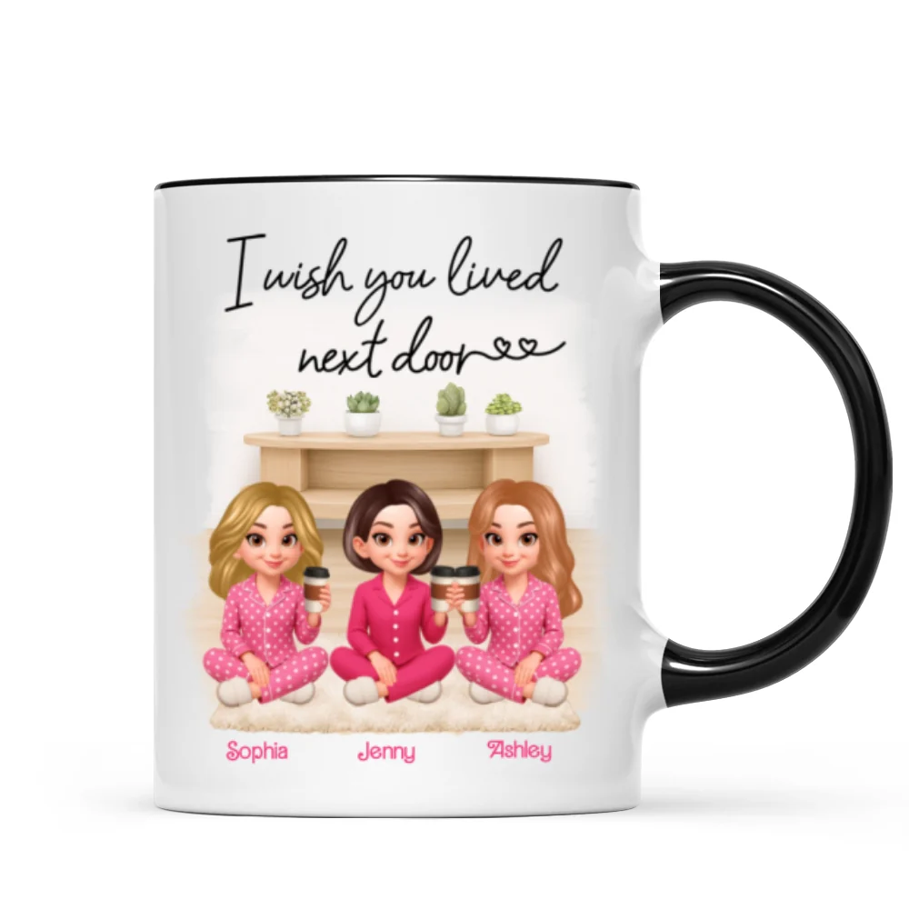 I Wish You Lived Next Door Best Friends - Personalized Mug - Christmas Gift for Besties - Image 9
