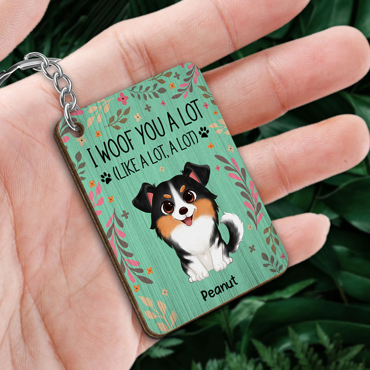 I Woof You A Lot Dog Mom Personalized Wooden Keychain - Image 2