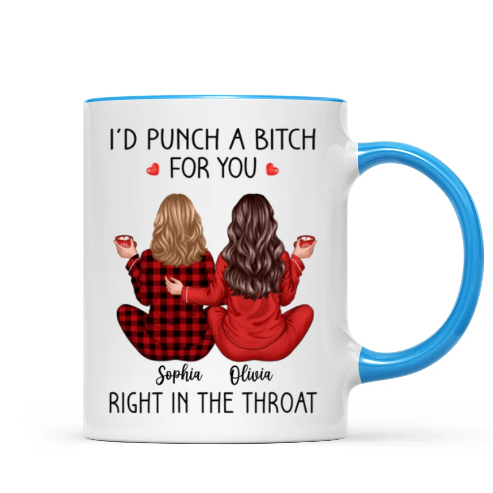 I'd Punch A Bitch For You Back View Pajamas Besties Personalized Mug, Christmas Funny Gift For Best Friends, BFF - Image 12