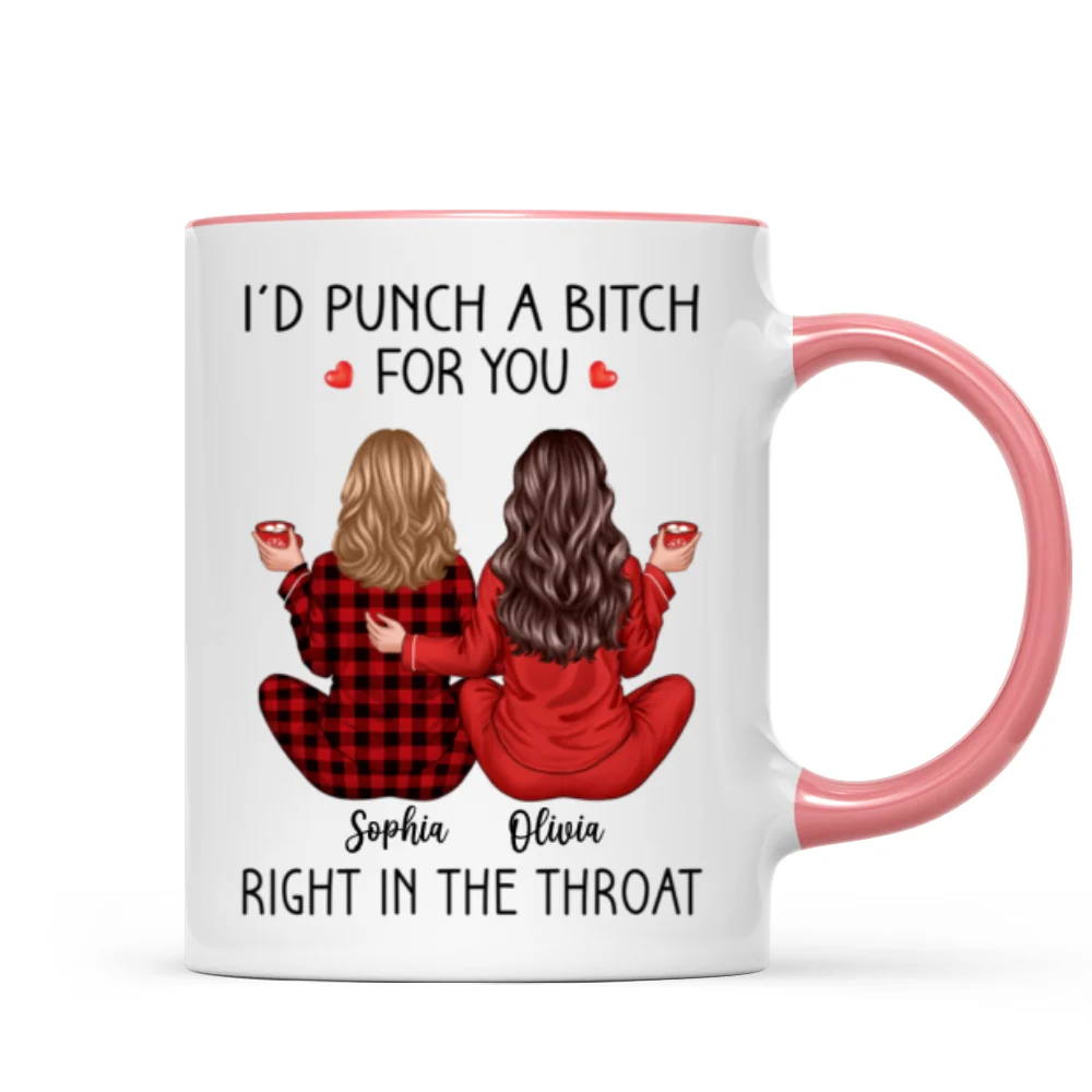 I'd Punch A Bitch For You Back View Pajamas Besties Personalized Mug, Christmas Funny Gift For Best Friends, BFF - Image 13