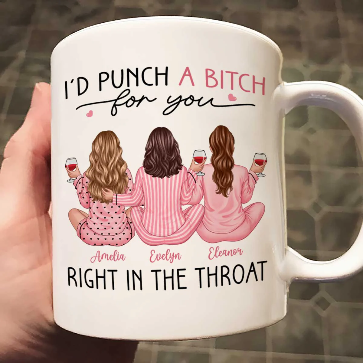 Besties In Pink Pajamas, I'd Punch A Bitch For You Personalized Mug, Funny Christmas, New Year Gift, Galentine's Day Gift For Best Friends - Image 3