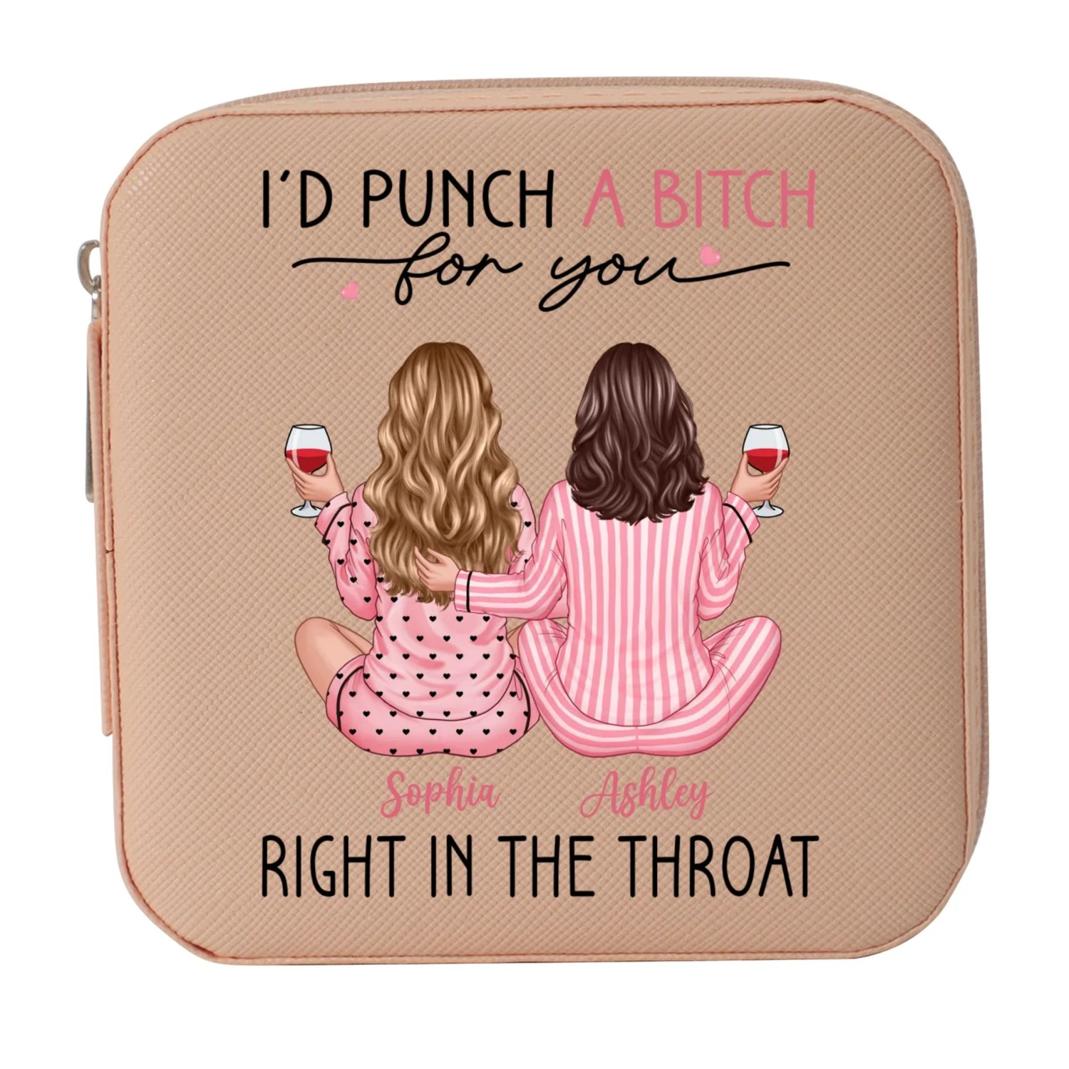 I'd Punch A Bitch For You Back View Pink Pajamas Besties Personalized Jewelry Box, Funny Gift For Best Friends, BFF - Image 12