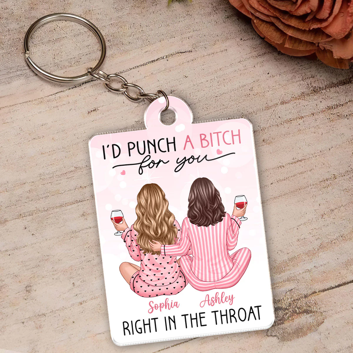 I'd Punch A Bitch For You Personalized Acrylic Keychain, Funny Gift For Best Friends, BFF - Image 7